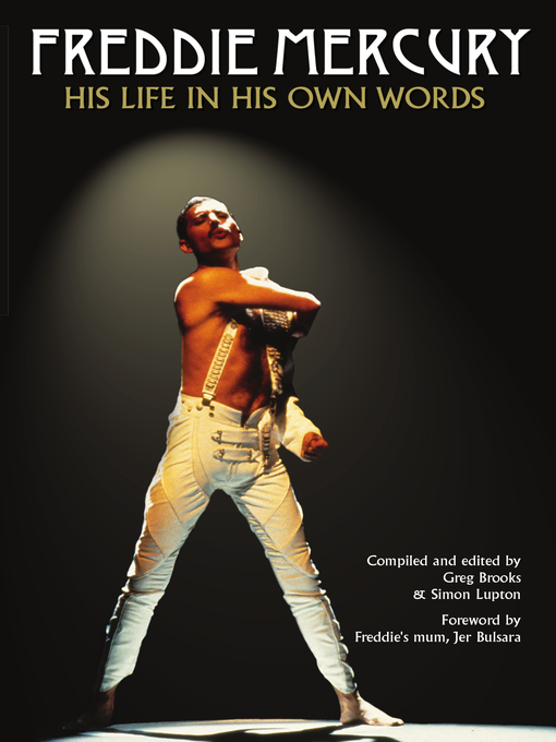 Title details for Freddie Mercury: His Life in His Own Words by Greg Brooks - Available